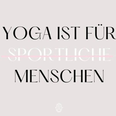 Yoga Spruch: Yoga ist für Menschen.